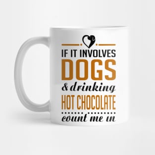 Dogs and Hot Chocolate Mug